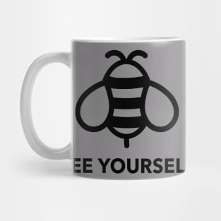 Bee yourself ! Mug